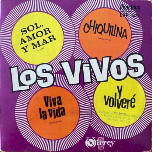 Sol, amor y mar / Chiquilina / Viva la vida / Y volveré