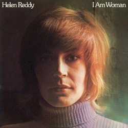 I Am Woman