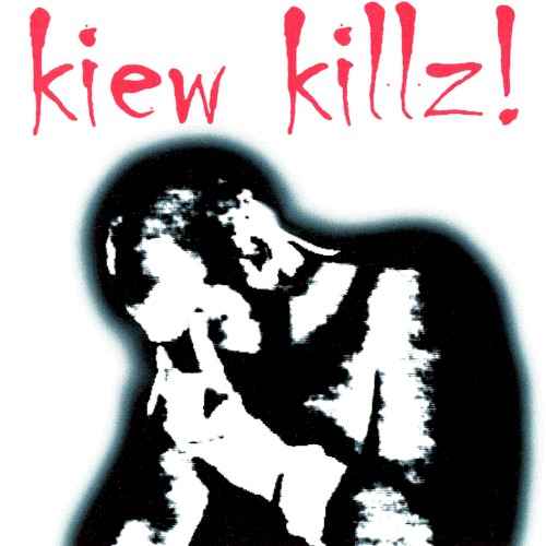 kiew killz!