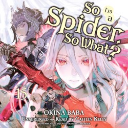 So I’m a Spider, So What? Volume 15