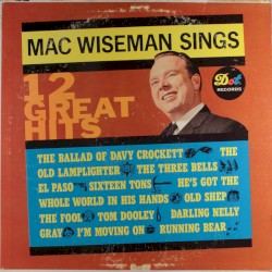Mac Wiseman Sings 12 Great Hits