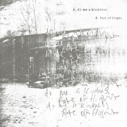Do Me a Kindness / Fate of Flight