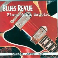 Blues Revue: Blues Music Sampler (Dec - Jan, 2006)