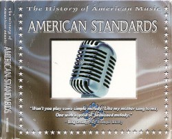 The History of American Music: American Standards