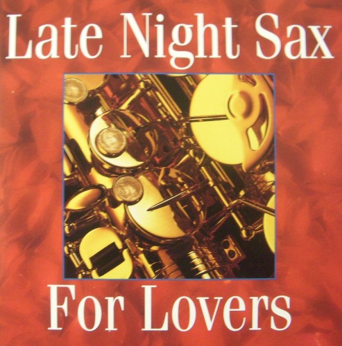 Late Night Sax for Lovers