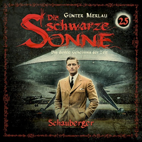 Die schwarze Sonne 25: Schauberger