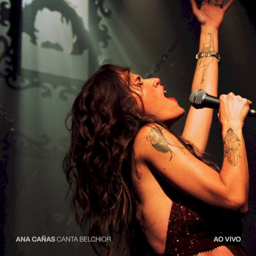 Ana Cañas canta Belchior (ao vivo)