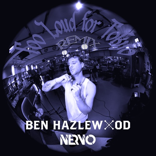 Too Loud for Tokyo (Nervo remix)