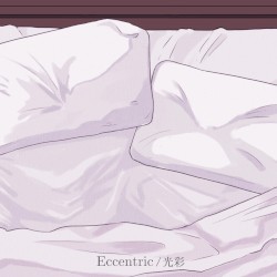 Eccentric/光彩