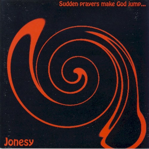 Sudden Prayers Make God Jump