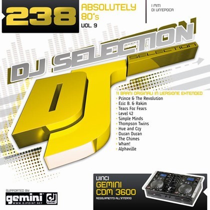 DJ Selection 238: Absolutely 80’s, Vol. 9