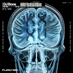 DJ Bone - DJ Bone XXXV: The End of Never