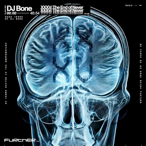 DJ Bone - DJ Bone XXXV: The End of Never