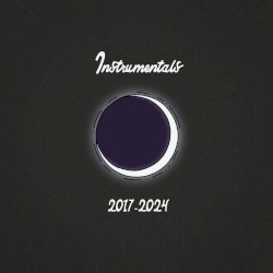 Instrumentals: 2017-2024