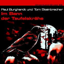 Dreamland Grusel, Folge 22: Im Bann der Teufelskrähe