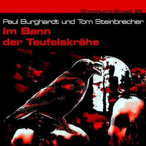 Dreamland Grusel, Folge 22: Im Bann der Teufelskrähe