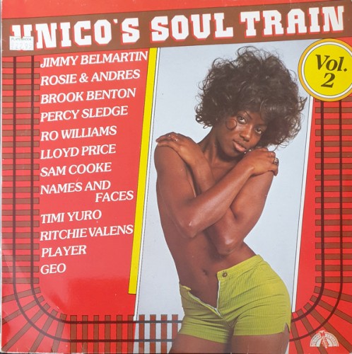 Unico’s Soul Train, Vol. 2