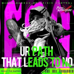 Ur Path That Leads to No