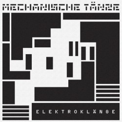 Mechanische Tänze