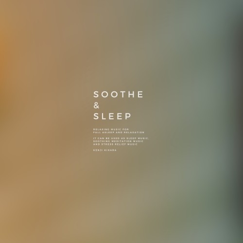 Soothe & Sleep, Vol.6