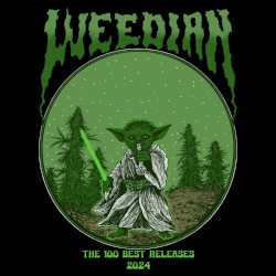 Weedian: The 100 Best Releases of 2024