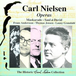 Operas: Maskarade / Saul & David