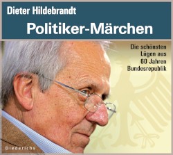 Politiker-Märchen: Die schönsten Lügen aus 60 Jahren Bundesrepublik