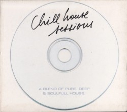 Chill House Session