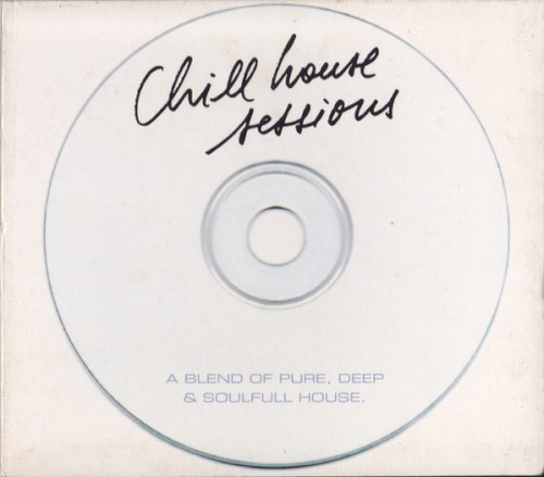 Chill House Session