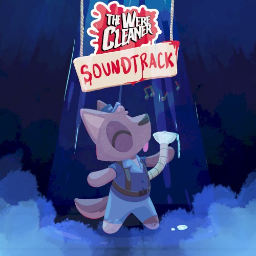 The WereCleaner Soundtrack