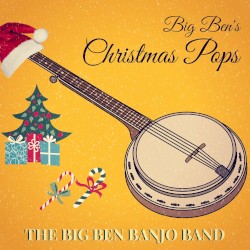 Big Ben’s Christmas Pops