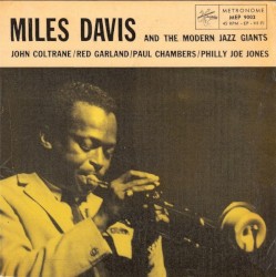 Miles Davis and the Modern Jazz Giants