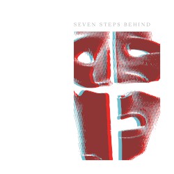 Seven Steps Behind