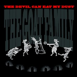 The Devil Can Eat My Dust