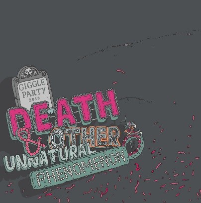 Death and Other Unnatural Phenomena