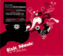 Exit Music: Songs With Radio Heads