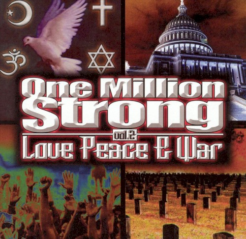 One Million Strong, Vol. 2: Love Peace & War