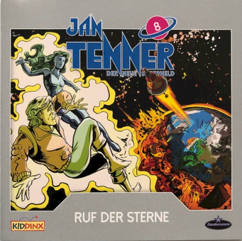 Jan Tenner – Der neue Superheld 8: Ruf der Sterne