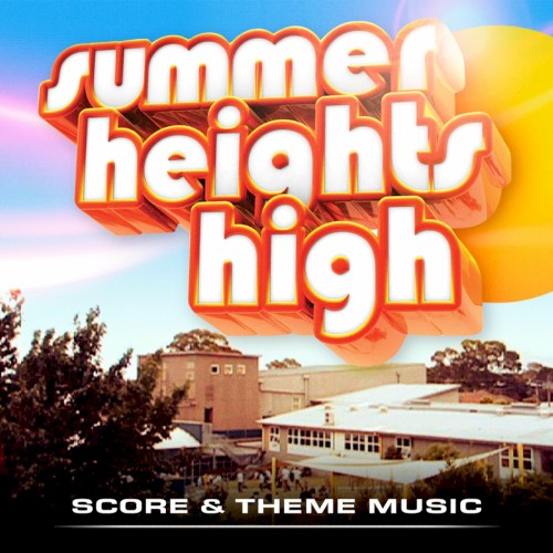 Summer Heights High: Score & Theme Music