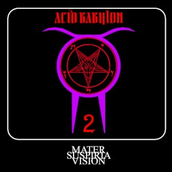 Acid Babylon 2 - The Red Album