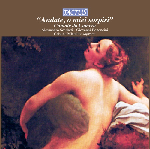 Andate, o miei sospiri: Cantate italiane