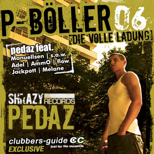 P-Böller 2006 (Die volle Ladung)