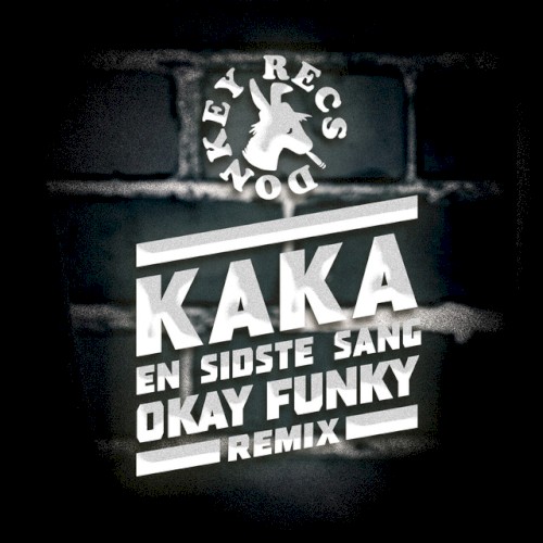 En sidste sang (Okay Funky remix)