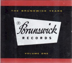 The Brunswick Years, Volume One