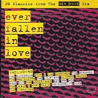 Ever Fallen In Love (20 Classics From The New Wave Era)