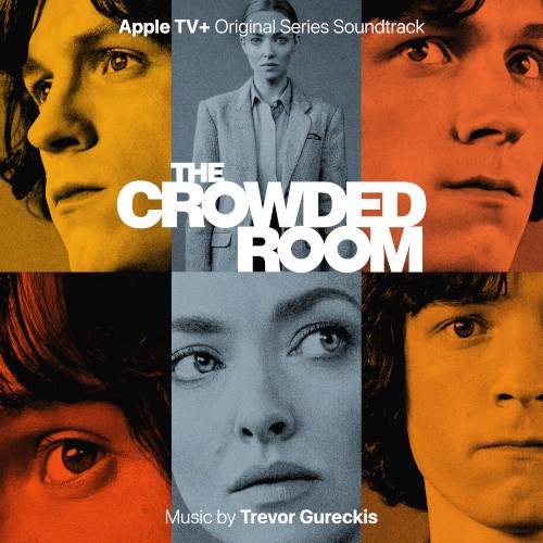 The Crowded Room: Apple TV+ Original Series Soundtrack