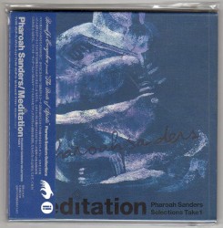 Meditation: Pharoah Sanders Selections Take 1