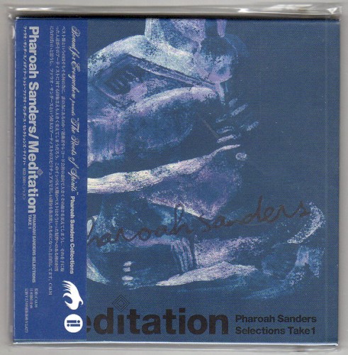 Meditation: Pharoah Sanders Selections Take 1