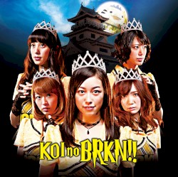 恋のBRKN!!