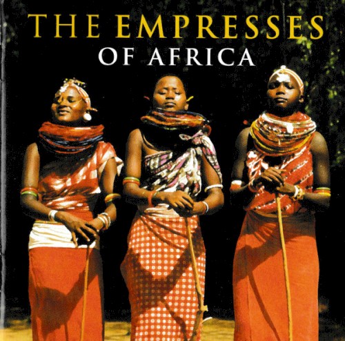 The Empresses of Africa